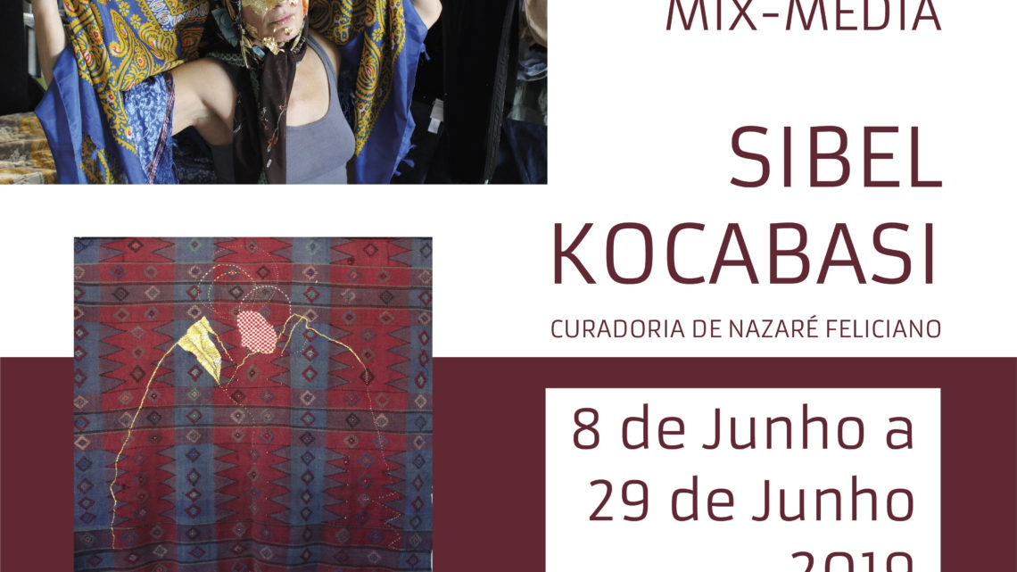 Caldas da Rainha | Inauguração da Exposição de Mix-media de Sibel Kocabasi “Embrace”