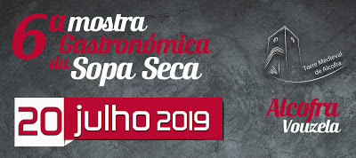 Vouzela | Iniciativa promovida pela Junta de Freguesia de Alcofra, Mostra Gastronómica da Sopa Seca de Alcofra é no dia 20 de julho