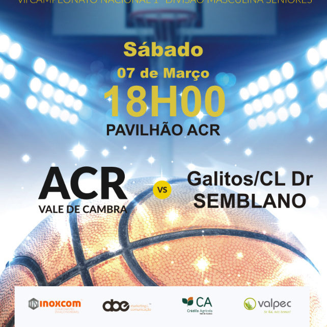 ACR Basquetebol – Seniores: ACR – Galitos/CL Dr SEMBLANO