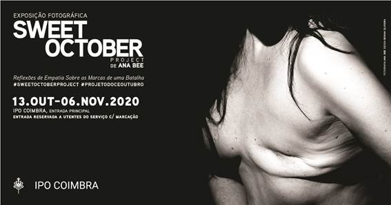 Exposição Fotográfica – Sweet October de Ana Bee 13 de Setembro a 6 de novembro no Átrio do IPO de Coimbra