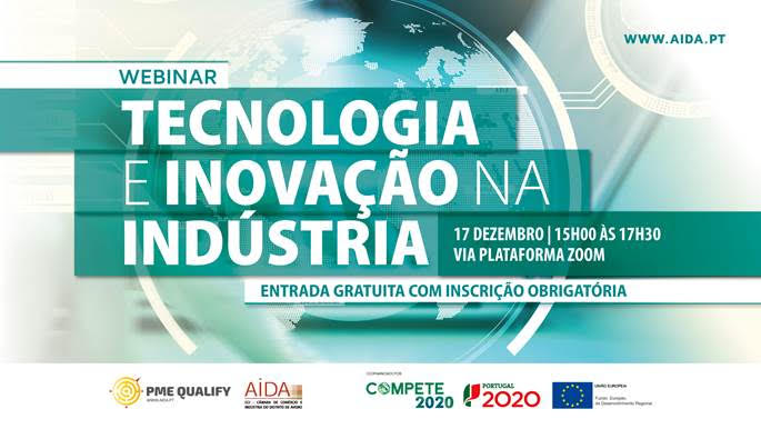 Webinar A tecnologia e inovação na indústria | 17 Dez. | 15h 17h30 | Zoom