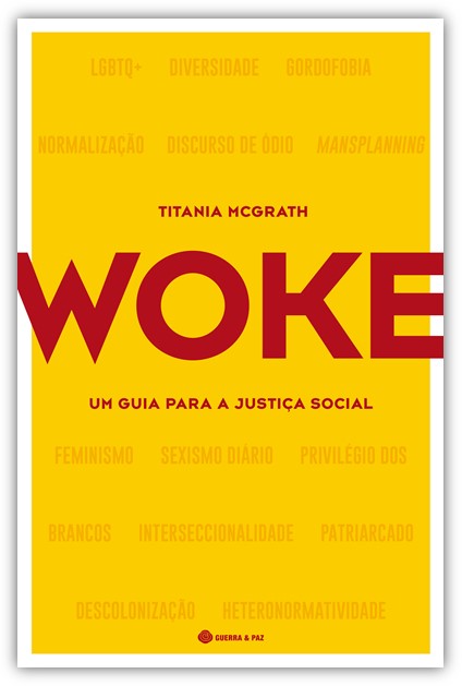 Woke – Um Guia para a Justiça Social
