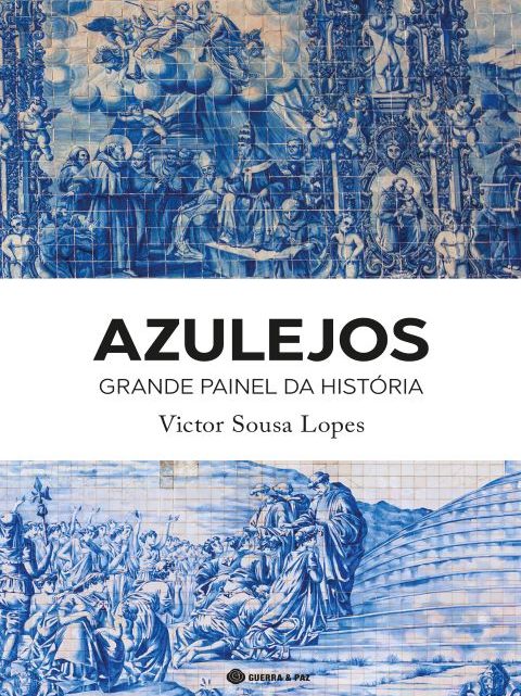 Livros | Uma viagem por Portugal e pela nossa história através dos azulejos