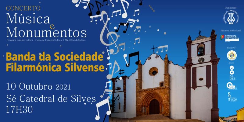 BANDA DA SOCIEDADE FILARMÓNICA SILVENSE APRESENTA O CONCERTO MÚSICA E MONUMENTOS