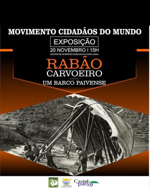 Castelo de Paiva | Vai estar patente ao público até ao final do mês: “MOVIMENTO CIDADÃOS DO MUNDO” APRESENTA EXPOSIÇÃO “RABÃO CARVOEIRO – UM BARCO PAIVENSE”
