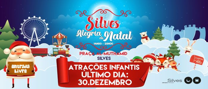 ÚLTIMO DIA DAS ATRAÇÕES INFANTIS DO SILVES ALEGRIA DO NATAL FOI ANTECIPADO PARA 30 DE DEZEMBRO