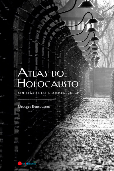 Atlas do Holocausto: obra inédita reconstrói a história de uma das maiores tragédias do século xx
