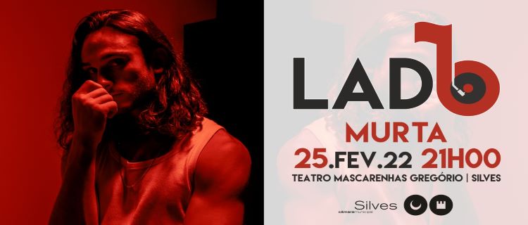 Silves | LADO B TRAZ MURTA AO TEATRO MASCARENHAS GREGÓRIO