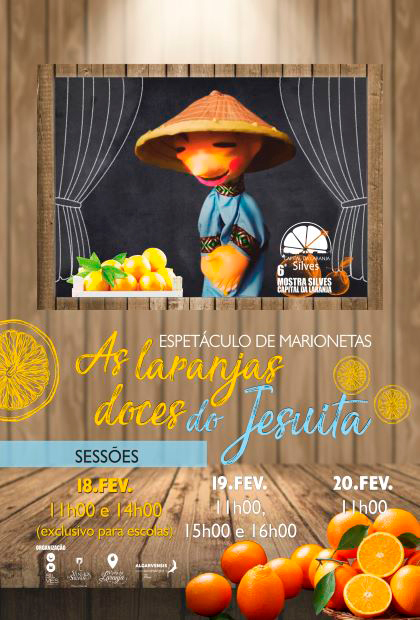 6.ª Mostra Silves Capital da Laranja: TEATRO DE MARIONETAS CONTA COMO A LARANJA MAIS DOCE CHEGOU A SILVES