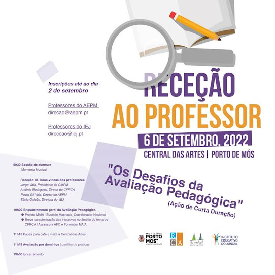 Porto de Mós | Receção ao Professor “Os desafios da avaliação pedagógica” | 6 setembro | 09h30 | Central das Artes
