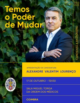 Alexandre Valentim Lourenço apresenta candidatura a Bastonário da Ordem dos Médicos | 17/10 | 15h30 | Ordem dos Médicos, Coimbra
