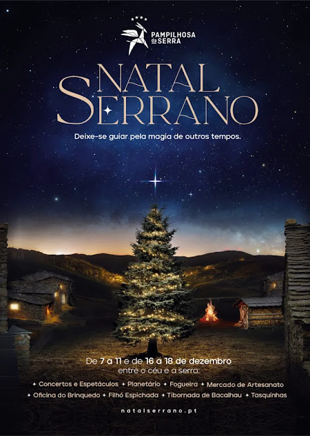 Natal Serrano: entre o céu e a serra, está de volta à Pampilhosa da Serra o mais autêntico espírito natalício