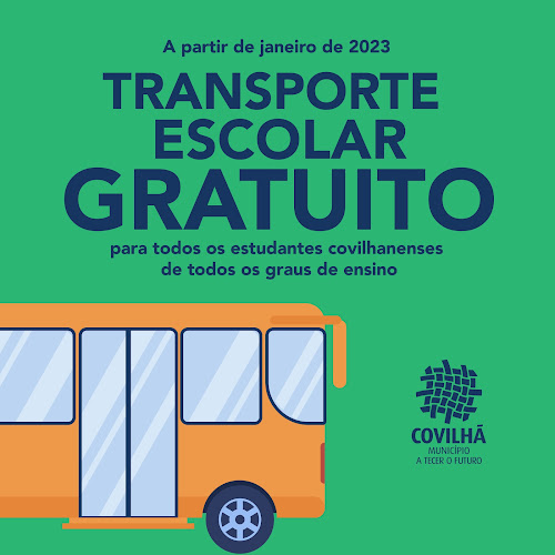 COVILHÃ | TRANSPORTE ESCOLAR GRATUITO PARA TODOS OS GRAUS DE ENSINO.