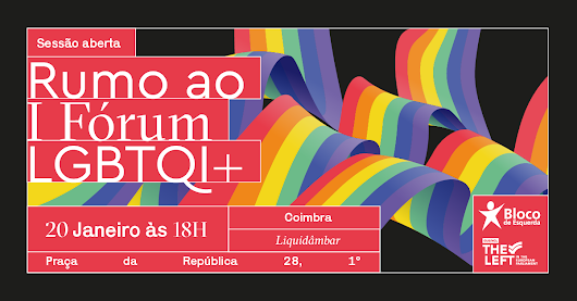 Bloco promove sessão aberta “RUMO AO I FÓRUM LGBTQI+” em Coimbra