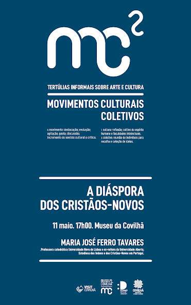 Covilhã | A DIÁSPORA DOS CRISTÃOS-NOVOS EM ANÁLISE POR MARIA JOSÉ FERRO TAVARES