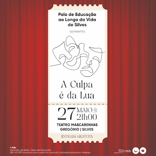 GRUPO DE TEATRO SÉNIOR DE SILVES APRESENTA “A CULPA É DA LUA” NO TEATRO MASCARENHAS GREGÓRIO 27 de maio