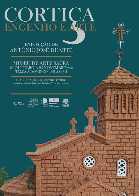 Covilhã | MUSEU DE ARTE SACRA EXPÕE CORTIÇA COM ENGENHO E ARTE