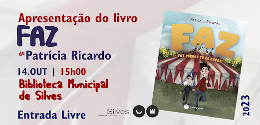 BIBLIOTECA MUNICIPAL DE SILVES RECEBE APRESENTAÇÃO DO LIVRO INFANTO-JUVENIL “FAZ”