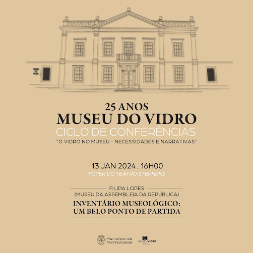 Marinha Grande | MUSEU DO VIDRO RECEBE CONFERÊNCIA SOBRE “INVENTÁRIO MUSEOLÓGICO”