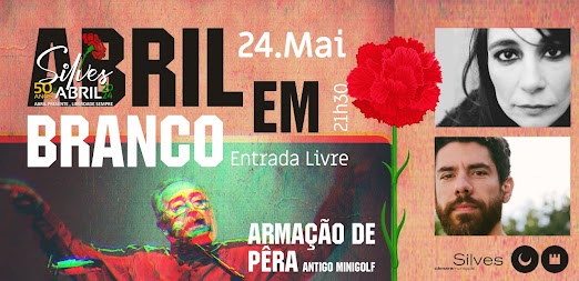 Silves | ABRIL EM BRANCO – TRIBUTO A JOSÉ MÁRIO BRANCO. Concerto em Armação de Pêra, dia 24 de maio, às 21h30