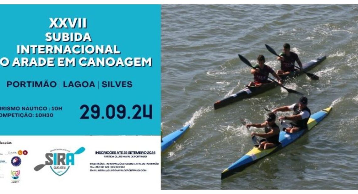 Silves | XXVII SUBIDA INTERNACIONAL DO RIO ARADE EM CANOAGEM