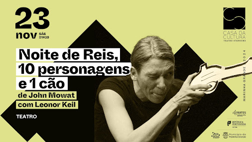 Marinha Grande | PEÇA DE TEATRO “NOITE DE REIS” EM EXIBIÇÃO NA MARINHA GRANDE