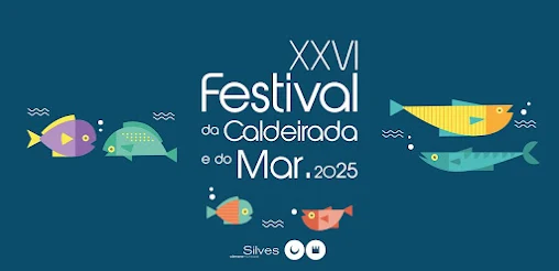 26.º FESTIVAL DA CALDEIRADA E DO MAR E 2.ª EDIÇÃO DA CONFERÊNCIA DO MAR, DE 23 A 25 DE MAIO, EM ARMAÇÃO DE PÊRA