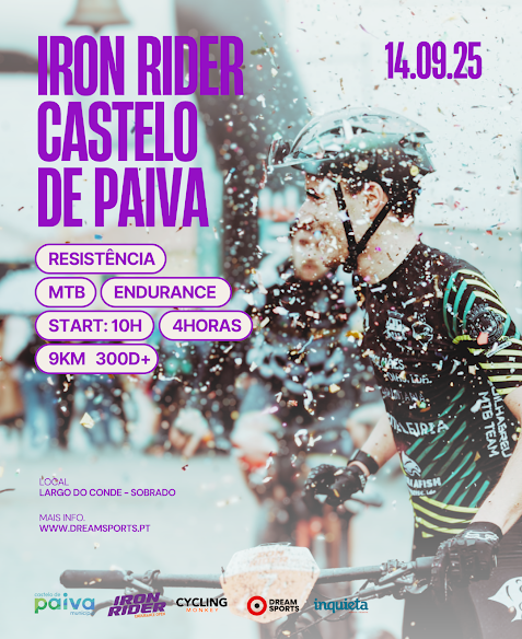 Um desafio para os amantes do MTB e aventura. IRON RIDER ESTREIA EM CASTELO DE PAIVA COM UMA RESISTÊNCIA PARA FECHAR O VERÃO