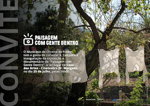 MUNICÍPIO DE OLIVEIRA DE FRADES INAUGURA EXPOSIÇÃO E APRESENTA DOCUMENTÁRIO DO PROJETO “PAISAGEM COM GENTE DENTRO”