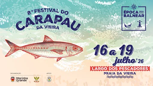 Marinha Grande | 8.ª EDIÇÃO DO FESTIVAL DO CARAPAU NA PRAIA DA VIEIRA