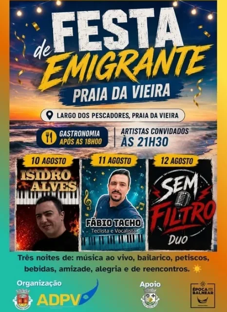 Marinha Grande | FESTA DO EMIGRANTE REGRESSA À PRAIA DA VIEIRA COM MÚSICA, CONVÍVIO E GASTRONOMIA