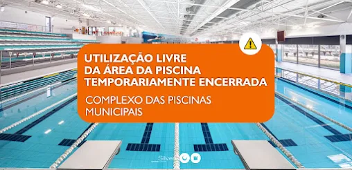 ÁREA DE UTILIZAÇÃO LIVRE DAS PISCINAS MUNICIPAIS DE SILVES ENCERRA PARA MANUTENÇÃO ENTRE 1 DE AGOSTO E 6 DE SETEMBRO