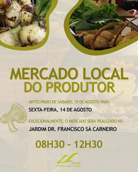Oliveira de Frades | Mercado Local do Produtor realiza-se esta sexta-feira no Jardim Dr. Francisco Sá Carneiro