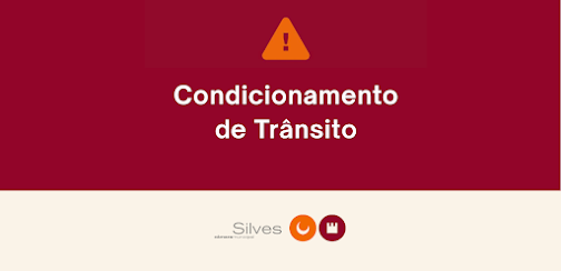 Silves | CORTE DE TRÂNSITO EM VÁRIOS ARRUAMENTOS NA FREGUESIA DE ARMAÇÃO DE PÊRA