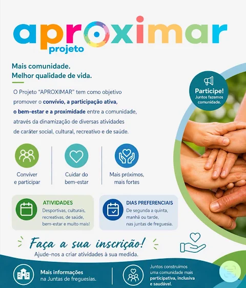Castelo de Paiva | PROJECTO “ PAIIA – APROXIMAR “ VAI TER ACTIVIDADES NA FREGUESIA DA RAIVA