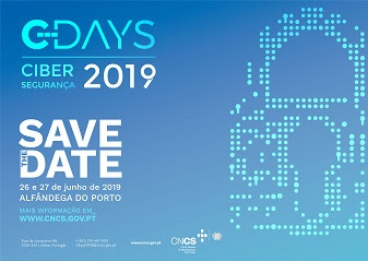 Porto | Cibersegurança e as PME | A cidade do Porto recebe a 5ª edição do C-DAYS 2019 | dias 26 e 27 de junho