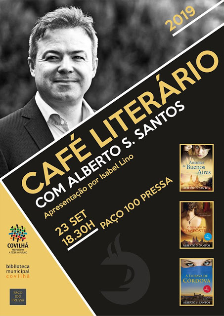 Covilhã | LITERÁRIO COM ALBERTO S. SANTOS