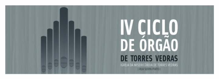 Oeste | IGREJA DA MISERICÓRDIA VAI ACOLHER MAIS UM CICLO DE ÓRGÃO DE TORRES VEDRAS