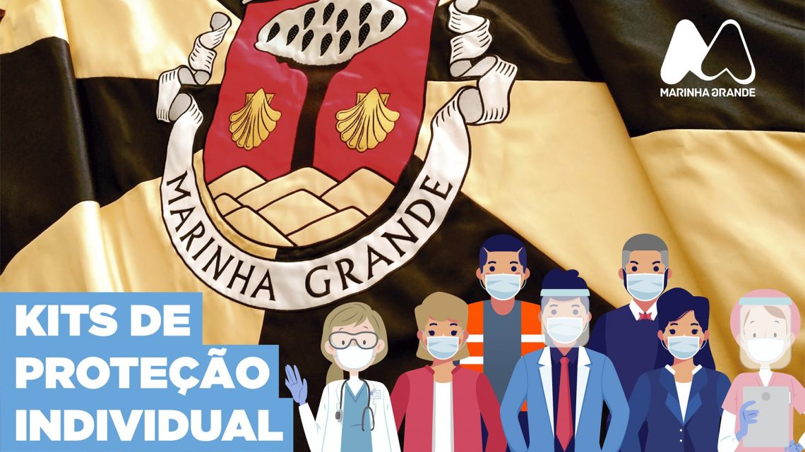 Marinha Grande | ENTREGA DE KITS DE PROTEÇÃO À POPULAÇÃO