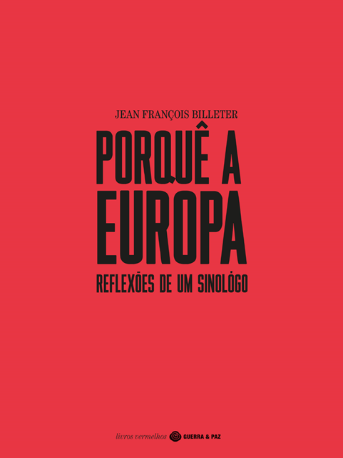 Livro de sinólogo suíço afirma que a luta insanável entre as tradições políticas chinesa e europeia vai definir o futuro do mundo
