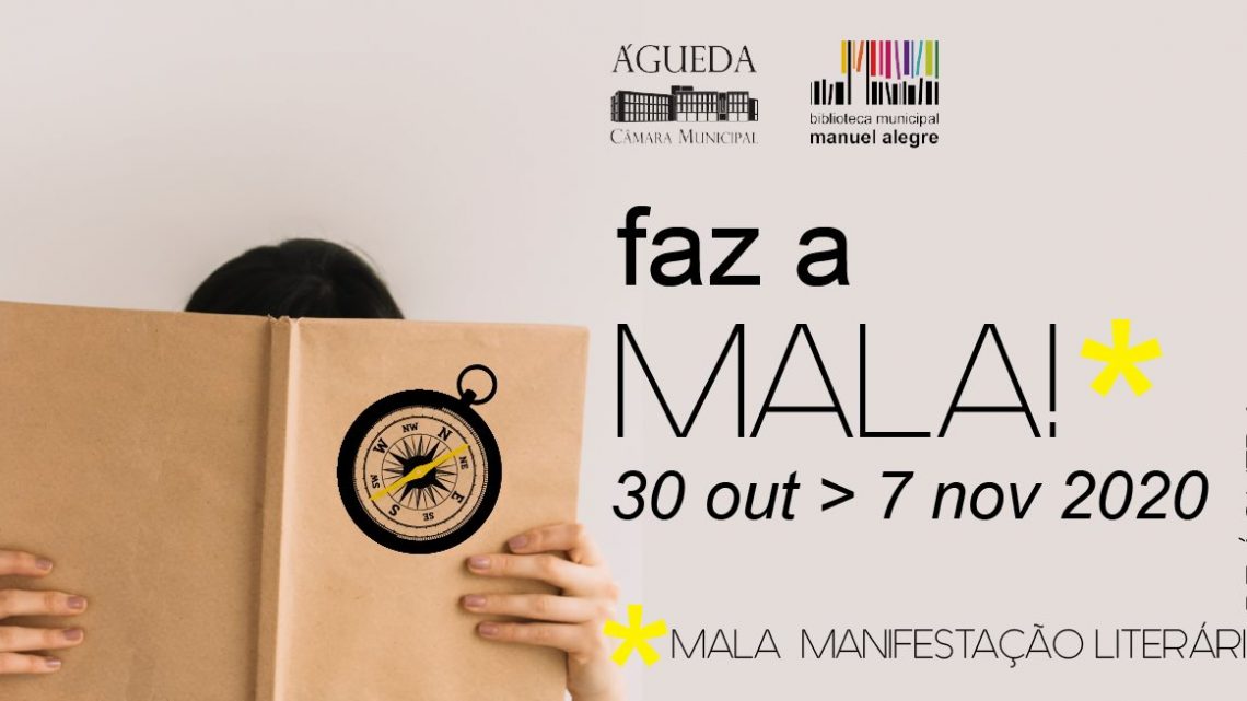 Águeda | “Faz a MALA!” é evento de lançamento da MALA – Manifestação Literária de Águeda