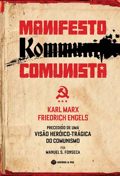 Nova edição do Manifesto Comunista propõe um «enquadramento polémico para um grande e lúcido texto do século XIX»