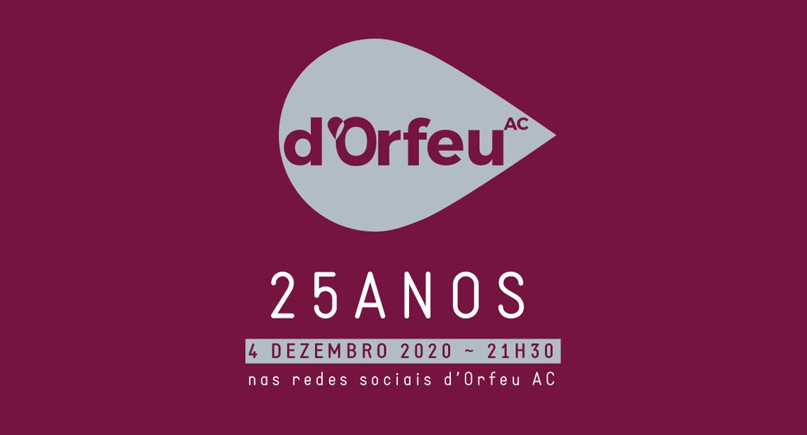 Festa online dos 25 Anos d’Orfeu começa hoje!
