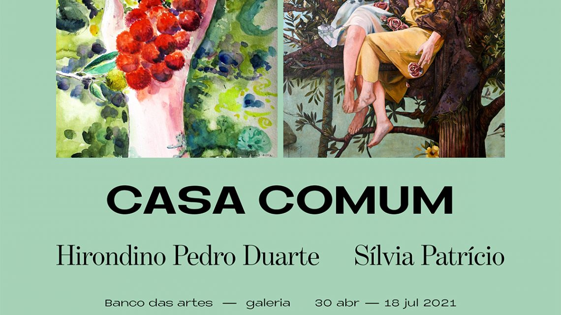 Leiria | Exposição “CASA COMUM” de Sílvia Patrício e Hirondino Pedro no Banco das Artes Galeria a partir de 30 de abril