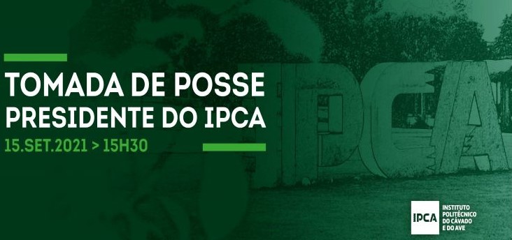 Barcelos | Presidente eleita do IPCA toma posse a 15 de setembro às 15h30 | Auditório Engº António Tavares – Campus