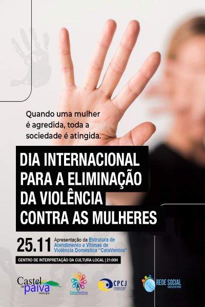 Câmara de Castelo de Paiva associa-se à campanha“ Portugal Contra a Violência “: Apresentada a Estrutura de Atendimento “ CataVentos “