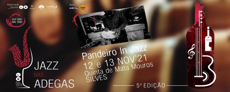 PANDEIRO IN JAZZ ATUA NO JAZZ NAS ADEGAS SILVES