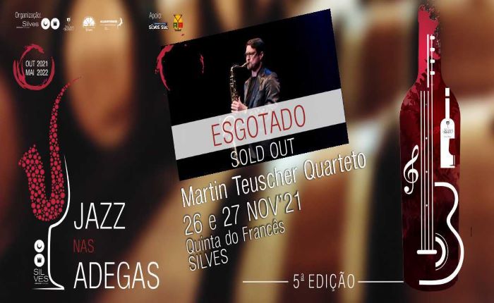 JAZZ NAS ADEGAS SILVES COM MARTIN TEUSCHER QUARTETO TEM LOTAÇÃO ESGOTADA