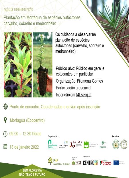 13 de janeiro | 09h00 às 12h30 | Ecocentro de mortágua ESAC e Município de Mortágua promovem plantação de espécies autóctones
