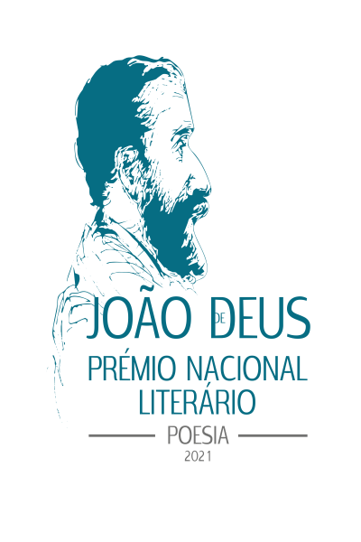 PRÉMIO NACIONAL LITERÁRIO JOÃO DE DEUS | POESIA 2021 ATRIBUÍDO À OBRA FRENTES DE FOGO